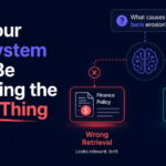 Why Your RAG System Might Be Retrieving the Wrong Thing